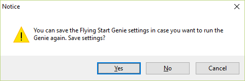 Prompt asking if you would like to save the Flying Start Genie settings to use again in the future